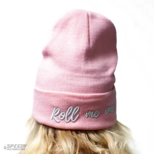 BEANIE HATS ASSORTED COLORS AND SAYINGS ROLL ME ONE